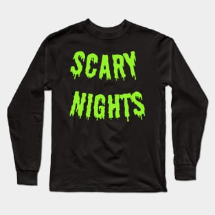 Scary Nights Long Sleeve T-Shirt